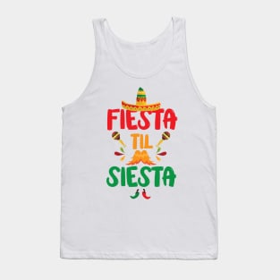 Fiesta Til Siesta Shirt for Kids Women Men Toddler Tank Top